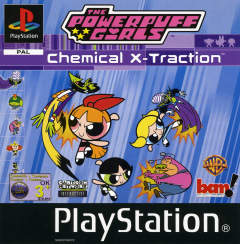 The Powerpuff Girls: Chemical X-Traction for the Sony PlayStation Front Cover Box Scan