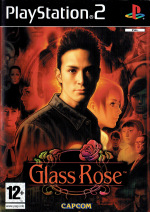 Glass Rose (Sony PlayStation 2)